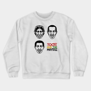 toots and the maytals Crewneck Sweatshirt